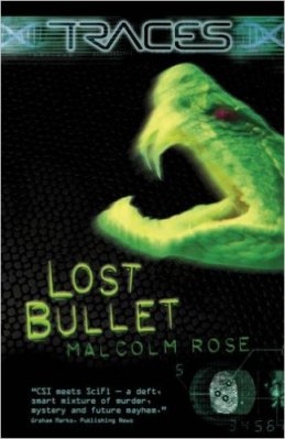 Lost Bullet (Traces - Luke Harding, Forensic Investigator)